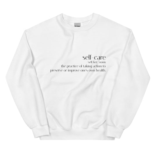 Self-Care Definition Pullover Sweatshirt a Cozy and stylish Unisex Sweatshirt